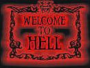 "Welcome to Hell"