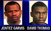 Jontez Garvis and David Thomas